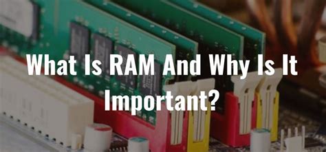 why is ram important.